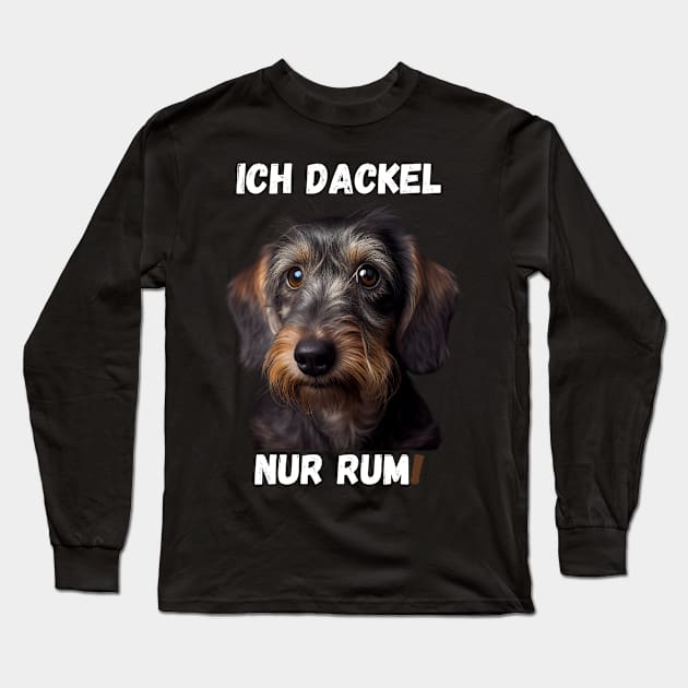 Sweet Wire-haired Dachshund - I Dachshund Just Around! 1 Long Sleeve T-Shirt by PD-Store